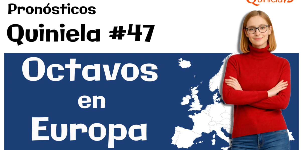 Pronósticos de la quiniela 37 con Champions, Europa League y Conference League