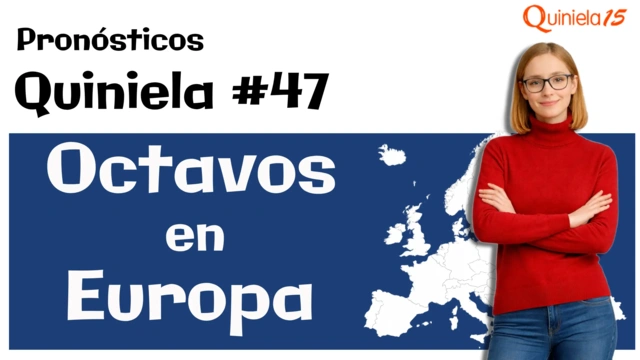 Pronósticos de la quiniela 37 con Champions, Europa League y Conference League