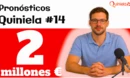 2 millones de BOTE en la quiniela 14.