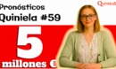 Quiniela 59 con un bote de 5 millones