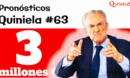 Quiniela 63. Bote de 3 millones y líos institucionales